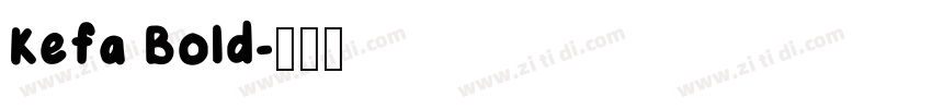 Kefa Bold字体转换